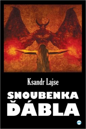 Ksandr Lajse - Snoubenka ďábla 